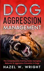 Dog Aggression Management