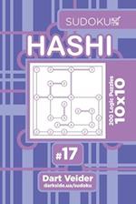 Sudoku Hashi - 200 Logic Puzzles 10x10 (Volume 17)