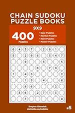 Chain Sudoku Puzzle Books - 400 Easy to Master Puzzles 9x9 (Volume 5)