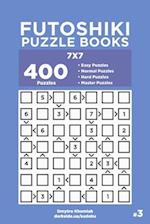 Futoshiki Puzzle Books - 400 Easy to Master Puzzles 7x7 (Volume 3)