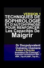 Techniques De Sophrologie Et D'autohypnose Pour Renforcer Les Capacités De Maigrir