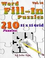 Word Fill-In Puzzles: Fill In Puzzle Book, 210 Puzzles: Vol. 14 