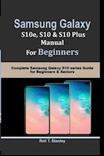 SAMSUNG GALAXY S10e, S10, S10 Plus MANUAL For Beginners