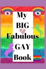 My Big Fabulous Gay Book