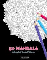 50 Mandala Coloring Book For Adult Relaxation