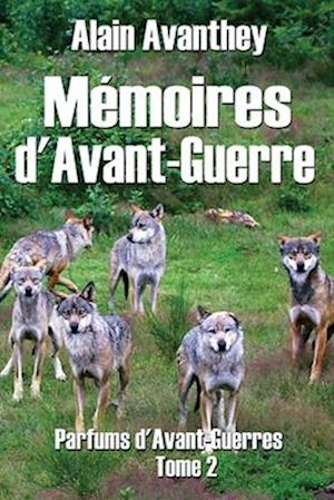 Mémoires d'Avant-Guerre