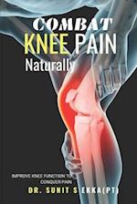 Combat Knee Pain Naturally