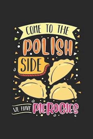 Come to the polish side