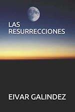 Las Resurrecciones