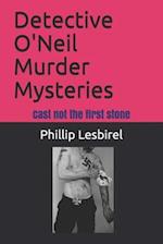 Detective O'Neil Murder Mysteries