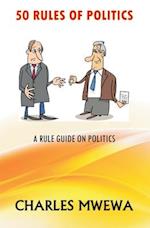 50 Rules of Politics