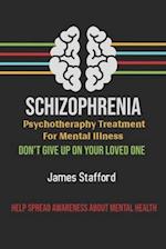 S&#1089;hiz&#1086;&#1088;hr&#1077;ni&#1072; - P&#1109;&#1091;&#1089;h&#1086;th&#1077;r&#1072;&#1088;&#1091; Treatment f&#1086;r Mental Illness