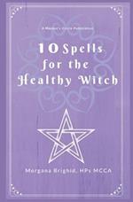 10 Spells For The Healthy Witch