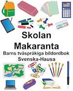 Svenska-Hausa Skolan/Makaranta Barns tvåspråkiga bildordbok