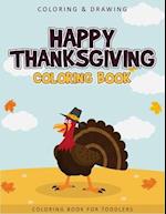 Happy Thanksgiving Coloring Book For Toddlers