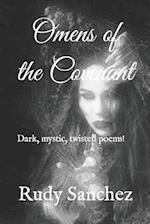 Omens of the Covenant: Dark, mystic, twisted Poems! 