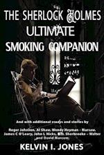 The Sherlock Holmes Ultimate Smoking Companion