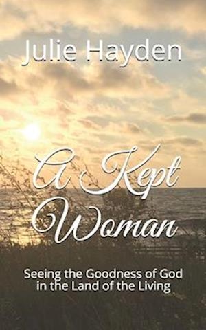 A Kept Woman