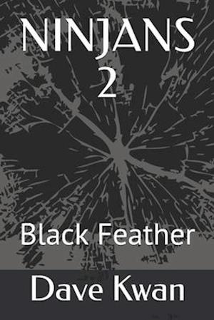 NINJANS 2: Black Feather