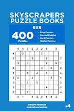 Skyscrapers Puzzle Books - 400 Easy to Master Puzzles 9x9 (Volume 4)