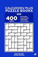 Calcudoku Plus Puzzle Books - 400 Easy to Master Puzzles 9x9 (Volume 5)