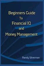 Beginners Guide to Financial IQ & Money Management