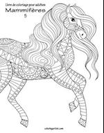 Livre de coloriage pour adultes Mammifères 5