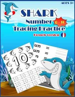 SHARKSNUMBER Tracing Practice (french version)