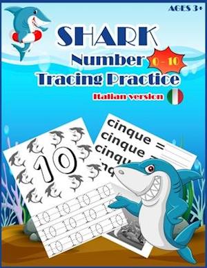 SHARKSNUMBER Tracing Practice (italian version)