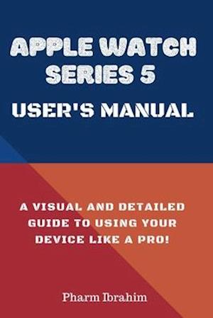 Apple Watch Series 5 User's Manual