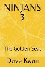 NINJANS 3: The Golden Seal 