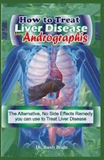 How to Treat liver Disease Using Andrographis