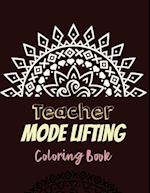 Teacher Mode Lifting Coloring Book