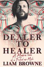 Dealer to Healer