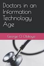 Doctors in an Information Technology Age