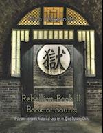 Rebellion Book II: Book of Soung: A steamy romantic historical saga set in Qing Dynasty China 