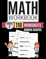 Math Workbook Grade 1 Worksheets Adding Shapes