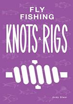 Fly Fishing Knots And Rigs