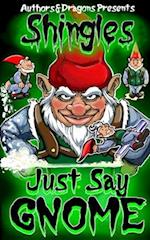 Just Say Gnome