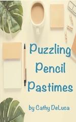 Puzzling Pencil Pastimes