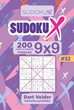 Sudoku X - 200 Hard to Master Puzzles 9x9 (Volume 32)