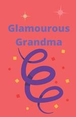 Glamourous Grandma