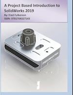 A Project Based Introduction to SolidWorks 2019
