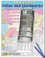 Beautiful Cities and Landmarks Color By Number - Mosaic World Geography Coloring Book for Adults