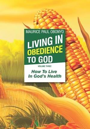 Living in Obedience to God