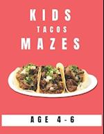 Kids Tacos Mazes Age 4-6