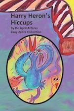 Harry Heron's Hiccups