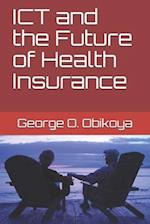 ICT and the Future of Health Insurance