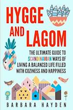Hygge and Lagom