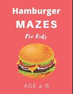 Hamburger Mazes For Kids Age 4-6